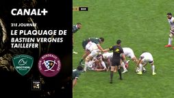 Le plaquage offensif de Bastien Vergnes Taillefer contre Pau