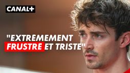 Grand Prix de Monaco : Le coup de gueule de Charles Leclerc après son accident