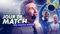 Jour de match avec François Marchal - Paris SG / Tottenham Hotspur
