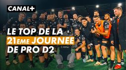 Le top de la 21e journée de PRO D2