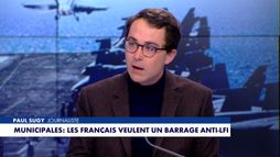 L'édito de Paul Sugy : «Municipales : Les Français veulent un barrage anti-LFI»