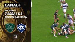 L'essai de Emilien Gailleton contre Castres