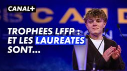 Trophées LFFP : Melchie Dumornay et Nantes à l'honneur de la soirée