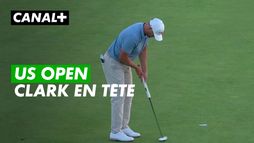 Golf - US Open / 1er Tour : Clark vire en tête, Scheffler distancé