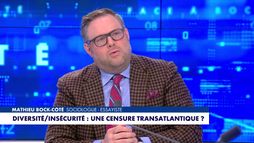 L'édito de Mathieu Bock-Côté : «Diversité/insécurité : une censure transatlantique ?»