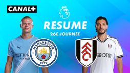 Le résumé de Man City / Fulham