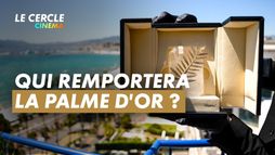 Le Cercle fait ses pronostics pour la Palme d'Or 2026.