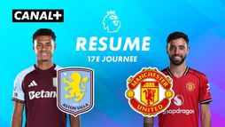 Le résumé de Aston Villa / Man United