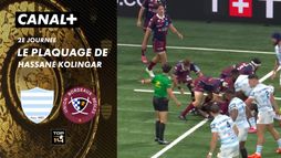 Le plaquage offensif de Hassane Kolingar contre Bordeaux-Bègles