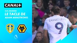 Le tacle de Adam Armstrong contre Leeds (14')