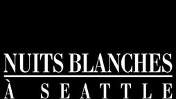 Nuits blanches à Seattle