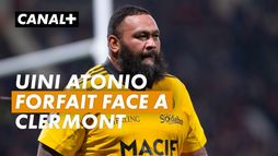 Uini Atonio est forfait face à Clermont après une blessure à l'échauffement