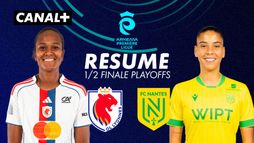 Le résumé de OL Lyonnes / FC Nantes - 1/2 finale playoffs Arkema Première Ligue 2025-26