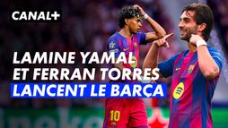 Lamine Yamal et Ferran Torres lancent le Barça sur la voie de la remontada - Ligue des champions 2025-2026