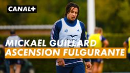 Mickaël Guillard Ascension fulgurante