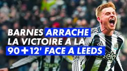 Barnes arrache la victoire à la 90+12e face à Leeds