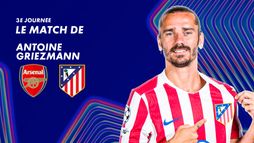 Focus sur le match de Antoine Griezmann contre Arsenal