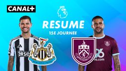 Le résumé de Newcastle / Burnley