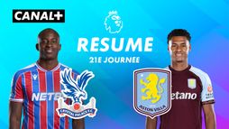 Le résumé de Crystal Palace / Aston Villa