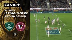 Le plaquage offensif de Nathan Decron contre Bordeaux-Bègles