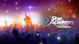 Star Academy : le concert événement