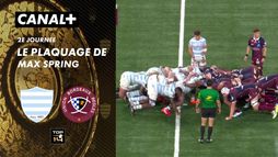 Le plaquage offensif de Max Spring contre Bordeaux-Bègles