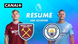 Le résumé de West Ham / Man City