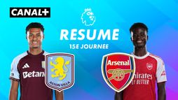 Le résumé de Aston Villa / Arsenal