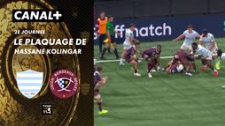 Le plaquage offensif de Hassane Kolingar contre Bordeaux-Bègles