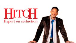 Hitch - Expert en séduction