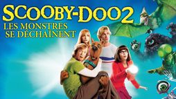 Scooby-Doo 2 : Les Monstres se déchaînent