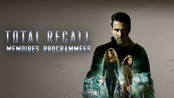 Total Recall - mémoires programmées