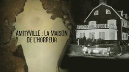 La maison de l'horreur d'Amityville