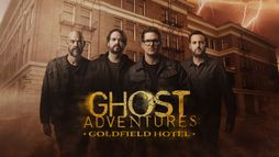 Ghost Adventures : Goldfield Hotel