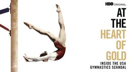 At the Heart of Gold: Inside the USA Gymnastics Scandal