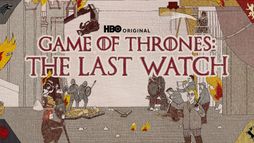 Game of Thrones : The Last Watch