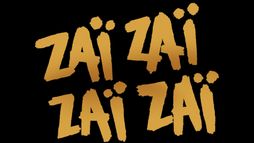 Zaï Zaï Zaï Zaï