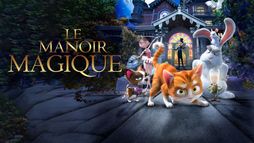 Le manoir magique