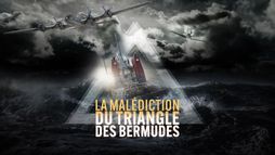 La malédiction du triangle des Bermudes