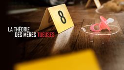 La théorie des mères tueuses