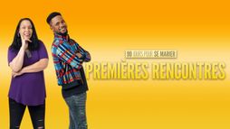 90 jours pour se marier : premières rencontres