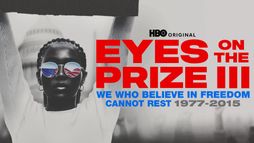 Eyes On The Prize III: We Who Believe In Freedom Cannot Rest