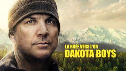 La ruée vers l'or : Dakota Boys