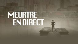 Meurtre en direct