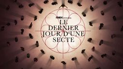 Le dernier jour d'une secte