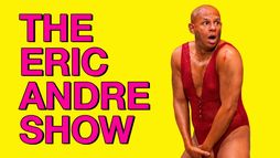 The Eric Andre Show