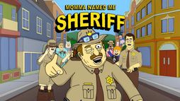 Momma Named Me Sheriff