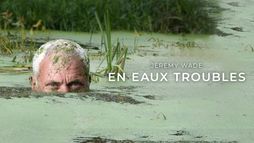 Jeremy Wade : en eaux troubles