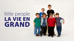 Little People : la vie en grand