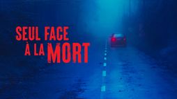 Seul face à la mort